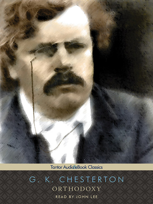 Title details for Orthodoxy by G. K. Chesterton - Wait list